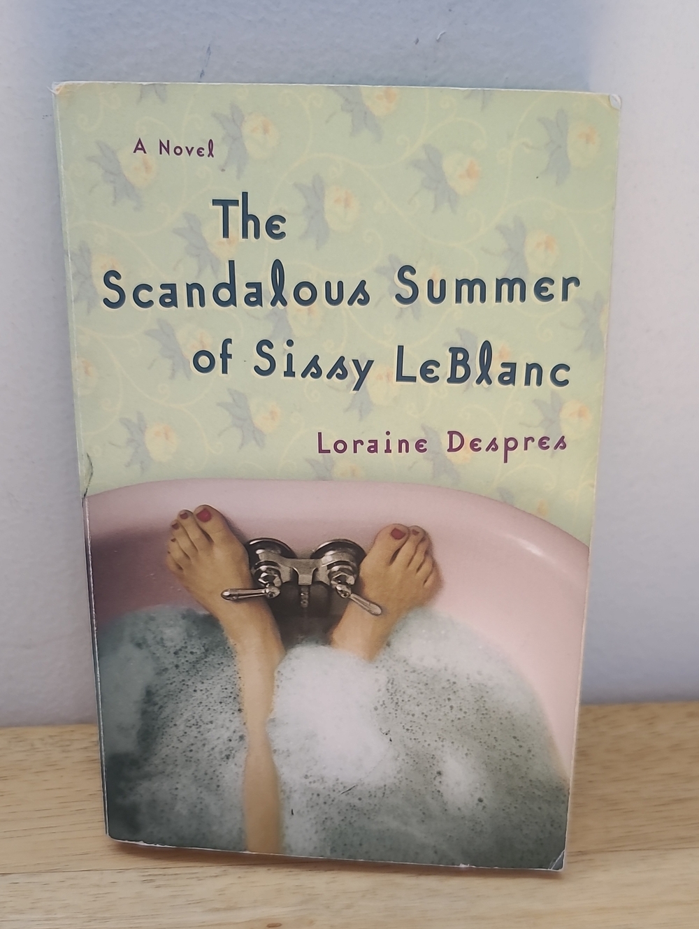 The Scandalous Summer of Sissy LeBlanc by Loraine Despres